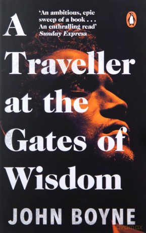 A Traveller at the Gates of Wisdom - John Boyne [KSIĄŻKA]