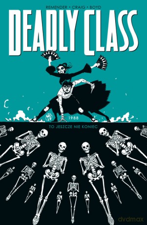 Deadly Class (Tom 6) - Rick Remender [KOMIKS]