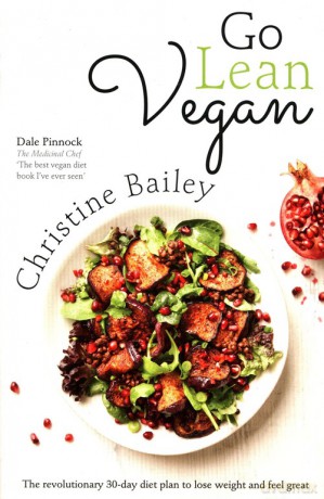 Go Lean Vegan - Christine Bailey [KSIĄŻKA]