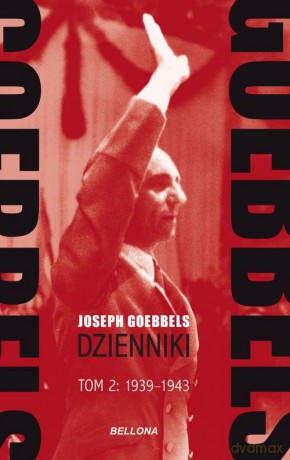 Goebbels. Dzienniki 1939-43 - Joseph Goebbels [KSIĄŻKA]