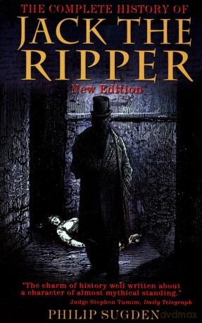 History of Jack the Ripper - Philip Sugden [KSIĄŻKA]