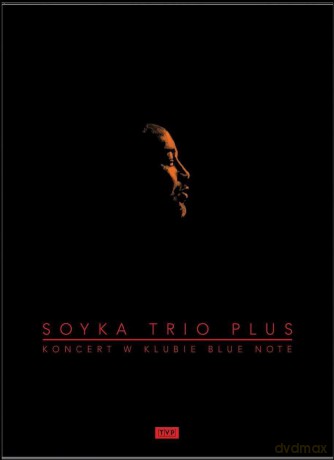 Soyka Trio Plus: koncert w klubie Blue Note (digipack) [DVD]