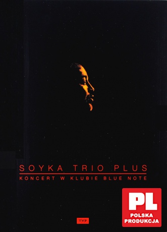 Soyka Trio Plus: koncert w klubie Blue Note (digipack) [DVD]