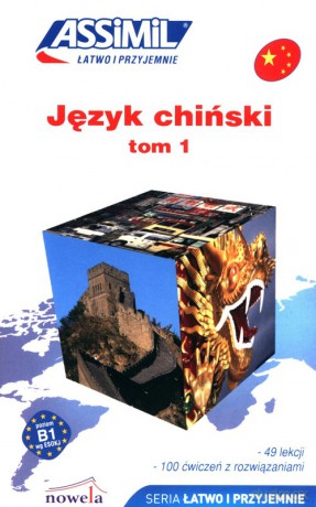 Język chiński łatwo i przyjemnie (Tom 1) - Philippe Kantor [KSIĄŻKA]