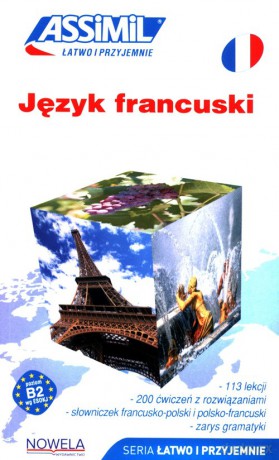 Język francuski łatwo i przyjemnie - Anthony Bulger, Jean-Loup Cherel [KSIĄŻKA]