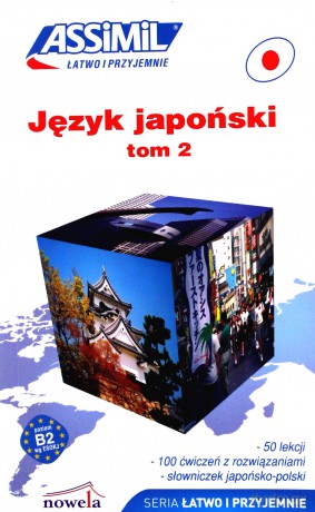 Język japoński łatwo i przyjemnie (Tom 2) - Catherine Garnier, Toshiko Mori [KSIĄŻKA]