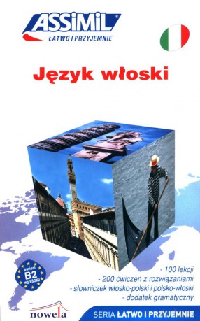 Język włoski łatwo i przyjemnie - Anne-Marie Olivieri [KSIĄŻKA]