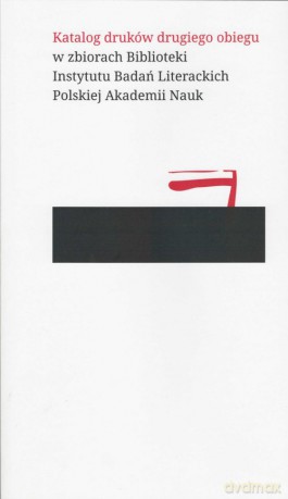 Katalog druków drugiego obiegu [KSIĄŻKA]