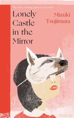 Lonely Castle in the Mirror - Mizuki Tsujimura [KSIĄŻKA]