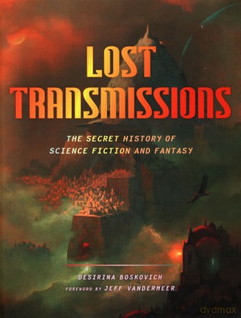 Lost Transmissions - Desirina Boskovich [KSIĄŻKA]