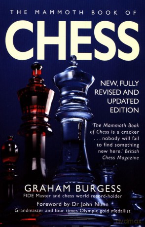 Mammoth Book of Chess - Graham Burgess [KSIĄŻKA]