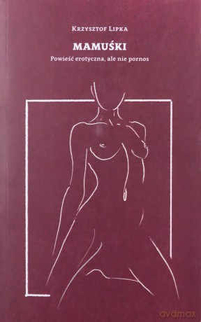 Mamuśki - Krzysztof Lipka [KSIĄŻKA]