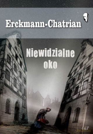 Niewidzialne oko - Erckmann-Chatrian [KSIĄŻKA]