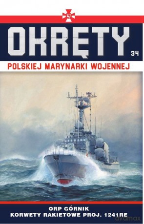 Okręty Polskiej Marynarki Wojennej (Tom 34) [KSIĄŻKA]