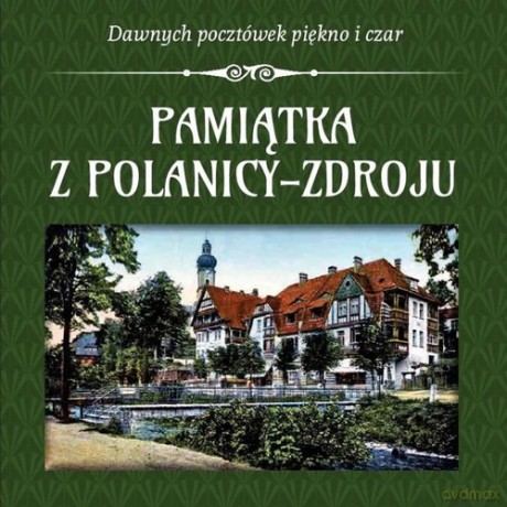 Pamiątka z Polanicy-Zdroju [KSIĄŻKA]