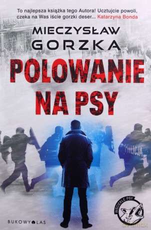 Polowanie na psy - Mieczysław Gorzka [KSIĄŻKA]
