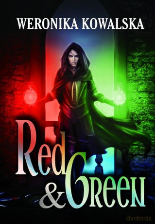 Red & Green - Weronika Kowalska [KSIĄŻKA]
