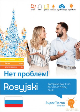 Rosyjski Kompleksowy kurs do samodzielnej nauki poziom podstawowy A1-A2 średni B1-B2 [KSIĄŻKA]