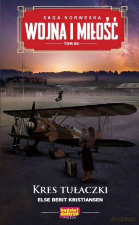Saga Norweska Wojna i miłość (Tom 50) Kres tułaczki - Else Berit Kristiansen [KSIĄŻKA]