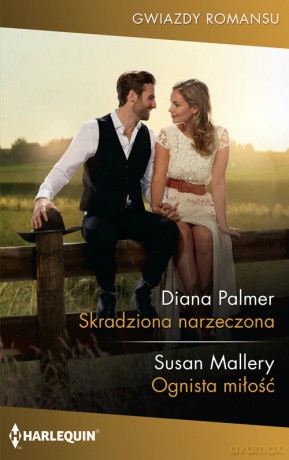 Skradziona narzeczona - Diana Palmer, Susan Mallery [KSIĄŻKA]