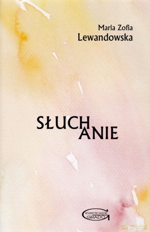 Słuchanie - Maria Zofia Lewandowska [KSIĄŻKA]