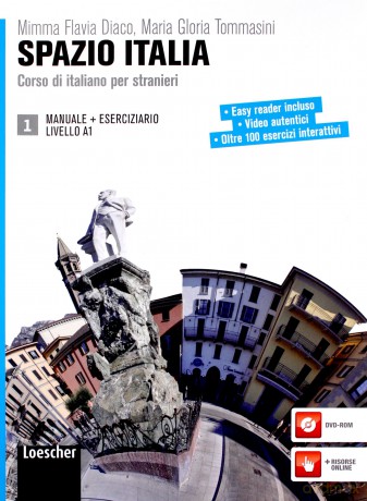 Spazio Italia 1 Corso di italiano per stranieri - Gloria Tommasini Maria, Flavia Diaco Mimma [KSIĄŻKA]