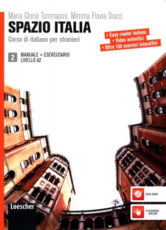 Spazio Italia 2 Corso di italiano per stranieri - Gloria Tommasini Maria, Flavia Diaco Mimma [KSIĄŻKA]