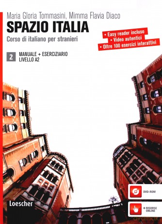 Spazio Italia 2 Corso di italiano per stranieri - Gloria Tommasini Maria, Flavia Diaco Mimma [KSIĄŻKA]