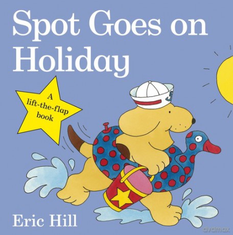 Spot Goes on Holiday - Eric Hill [KSIĄŻKA]