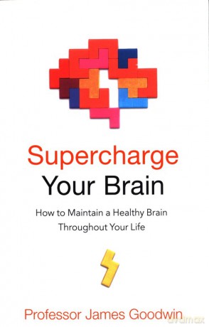 Supercharge Your Brain - James Goodwin [KSIĄŻKA]