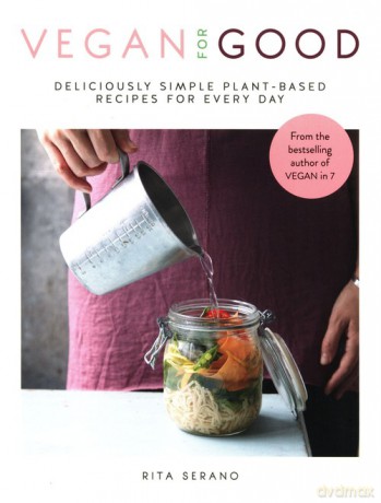 Vegan for Good - Rita Serano [KSIĄŻKA]