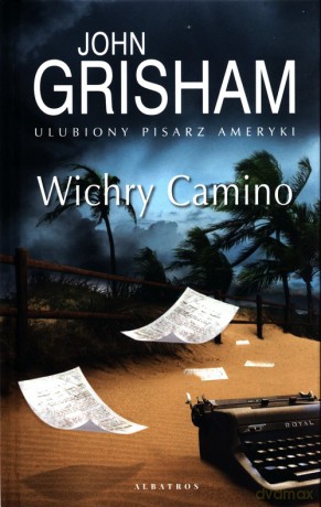 Wichry Camino - John Grisham [KSIĄŻKA]