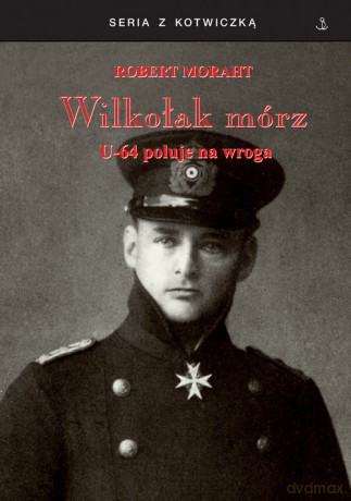 Wilkołak mórz - Robert Moraht [KSIĄŻKA]