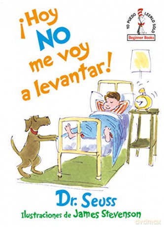 !hoy No Me Voy a Levantar! (I Am Not Going to Get Up Today! Spanish Edition) (Beginner Books) - Dr Seuss [KSIĄŻKA]