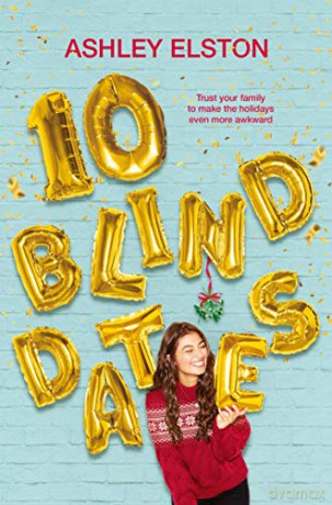 10 Blind Dates - Ashley Elston [KSIĄŻKA]