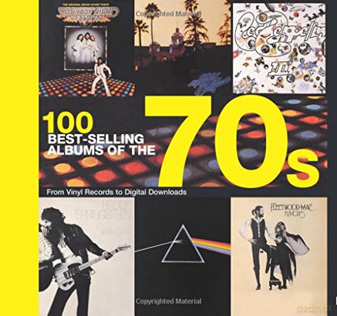 100 Best Selling Albums of the 70s - Hamish Champ [KSIĄŻKA]