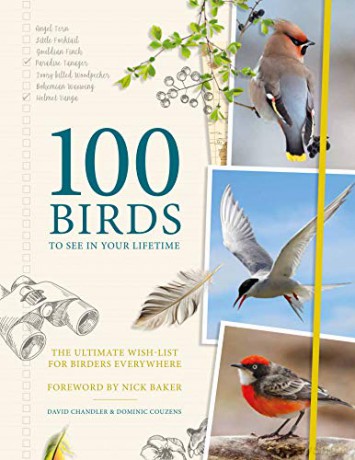 100 Birds to See in Your Lifetime: The Ultimate Wish-list for Birders Everywhere - Dominic Couzens [KSIĄŻKA]