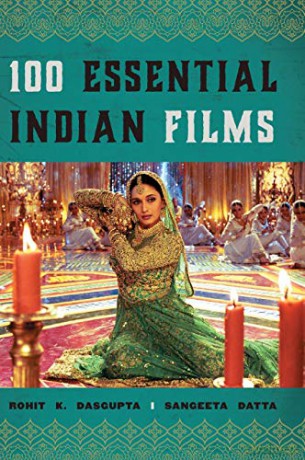 100 Essential Indian Films (National Cinemas) - Rohit K. Dasgupta [KSIĄŻKA]