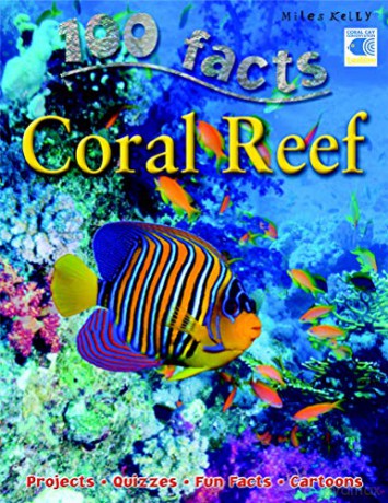 100 Facts Coral Reef - Camilla de la Bedoyere [KSIĄŻKA]