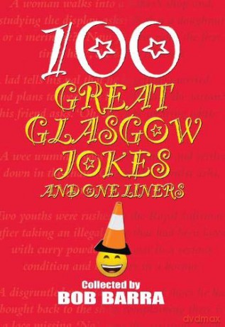 100 Great Glasgow Jokes and One Liners - Bob Barra [KSIĄŻKA]