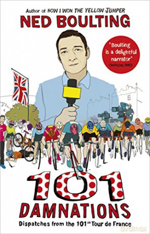 101 Damnations: Dispatches from the 101st Tour de France - Ned Boulting [KSIĄŻKA]