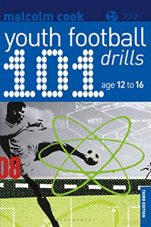 101 Youth Football Drills: Age 12 to 16 (101 Drills) - Malcolm Cook [KSIĄŻKA]