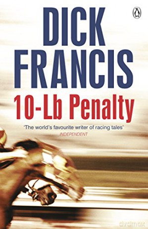 10-Lb Penalty (Francis Thriller) - Dick Francis [KSIĄŻKA]