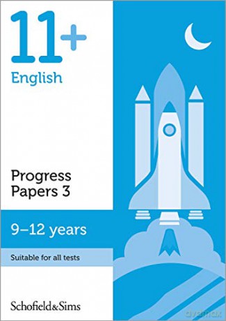 11+ English Progress Papers Book 3 for GL and CEM: KS2, Ages 9-12 - Schofield, Sims [KSIĄŻKA]