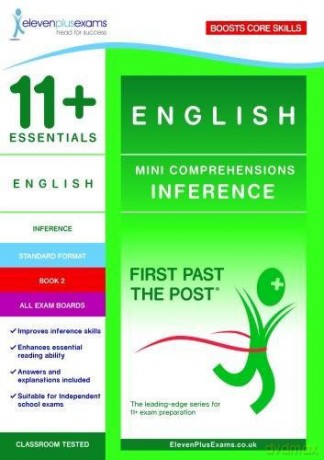 11+ Essentials English Mini Comprehensions: Inference Book 2 (First Past the Post) [KSIĄŻKA]