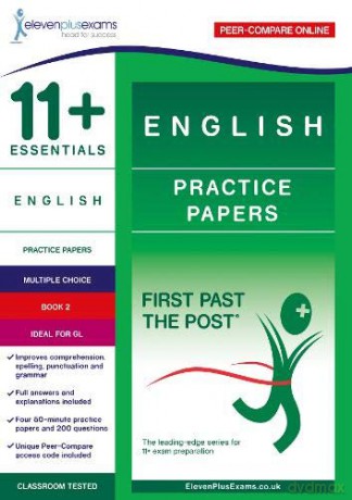 11+ Essentials English Practice Papers Book 2 (First Past the Post series) [KSIĄŻKA]