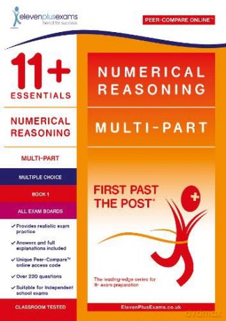 11+ Essentials Numerical Reasoning: Multi-Part Book 1 - Multiple Choice (First Past the Post) [KSIĄŻKA]