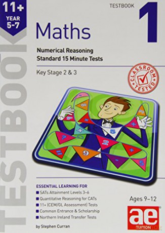 11+ Maths Year 5-7 Testbook 1: Numerical Reasoning Standard 15 Minute Tests - Stephen C. Curran [KSIĄŻKA]