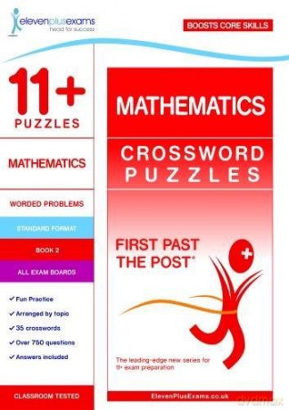 11+ Puzzles Mathematics Crossword Puzzles Book 2 (First Past the Post) [KSIĄŻKA]