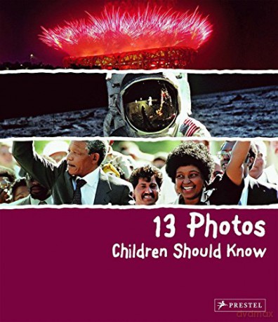 13 Photos Children Should Know: (The 13 Series) (13 Children Should Know) - Brad Finger [KSIĄŻKA]